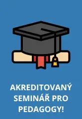 Akreditovaný seminář pro&nbsp;pedagogy